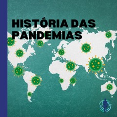 05 - História das Pandemias