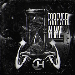 FOREVER IN MY (JH MUSIC)