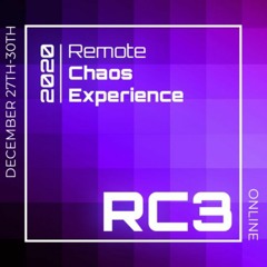 rC3 DJ Sets Playlist - remote Chaos Communication Congress 2020