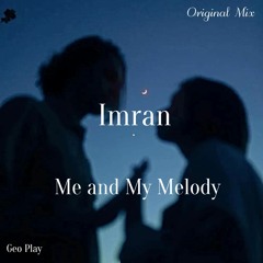 Imran - Me And My Melody