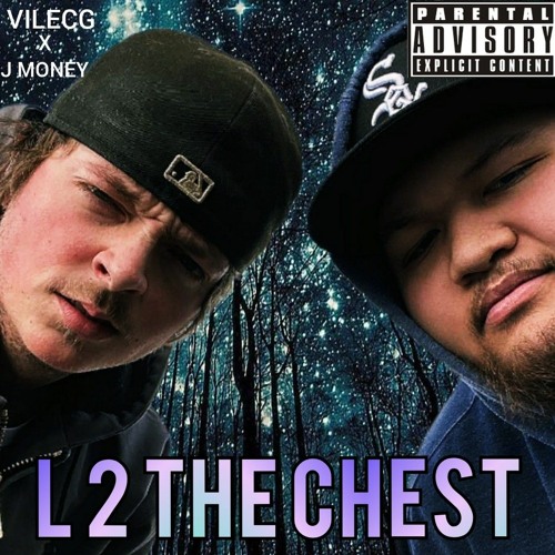 L 2 THE CHEST FT. Jmoney [prod. Ian james]