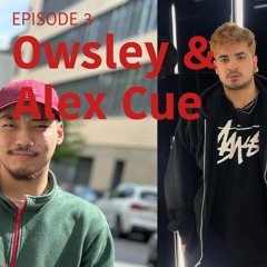 Radio Episode 1-03 w/ Owsley & Alex Cue