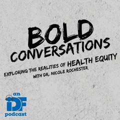 Bold Conversations Part 5: Health disparities in primary immunodeficiency with Dionne Stalling