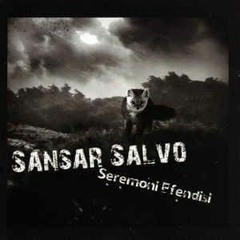 Sansar Salvo - Seramoni Efendisi - Psikolojik Savaş