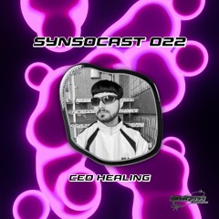 SynSoCast 022 | Ced Healing