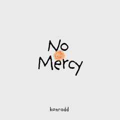 No Mercy