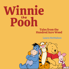 Winnie the Pooh: Tales from the Hundred Acre Wood