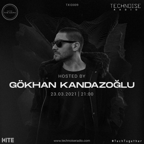 Into The Dark Showcase - GOKHAN KANDAZOGLU [TXID009]