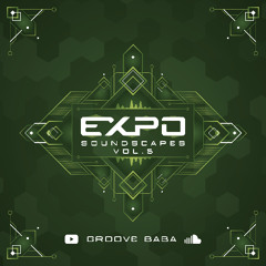 Expo Soundscapes Vol.5 [Mixed by Groove Baba]