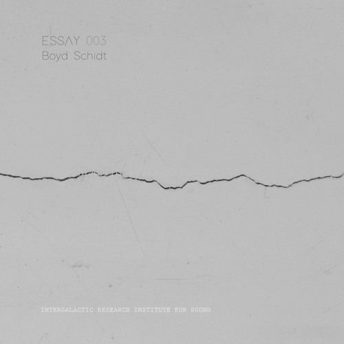 Essay 003 By Boyd Schidt