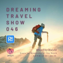 Melchi@DI.FM - Dreaming Travel Show 046 (Continuous Mix)