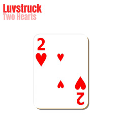 Luvstruck - Two Hearts (Radio Edit)