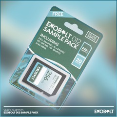 Exobolt 012 Sample Pack [FREE DOWNLOAD]