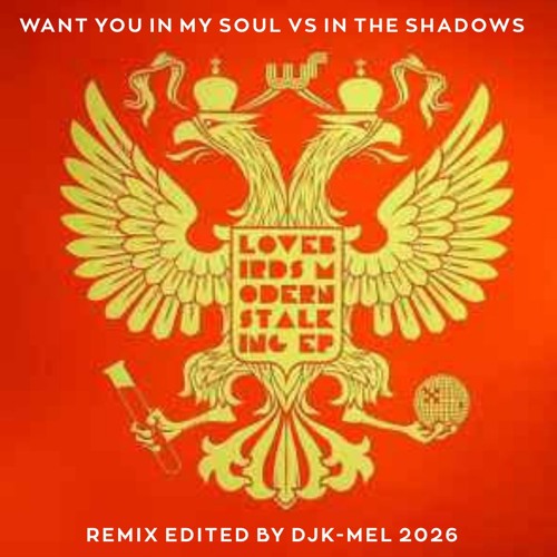 Stream Lovebirds - Want You In My Soul Vs In The Shadows (Remix