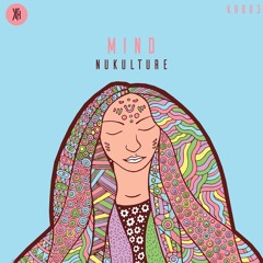 NuKulture - Mind (Original Mix)[KR003]