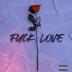 Fuck Love