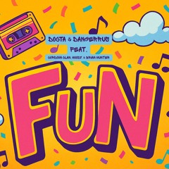 FuN - Docta & DangerRus feat. Cordova Clan (with Ese Oni, Hoody & Brian Hunter)