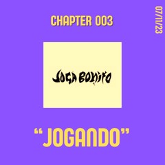 "JOGANDO" CHAPTER 003