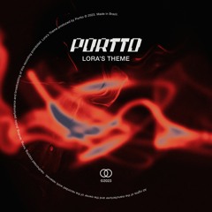 PREMIERE : Portto - Lora's Theme