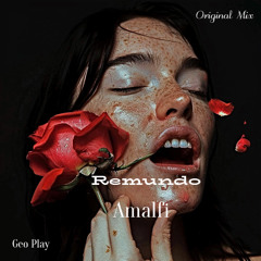 Remundo - Amalfi (Original Mix)