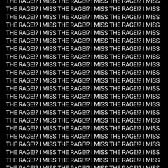 Miss The Rage (saint Miller Flip) 2024