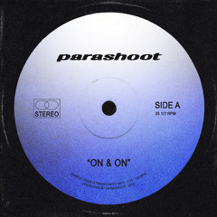 Parashoot - On & On
