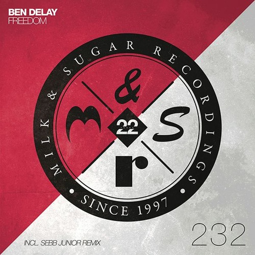 Stream Ben Delay - Freedom (Sebb Junior Remix) by Milk & Sugar Recordings |  Listen online for free on SoundCloud