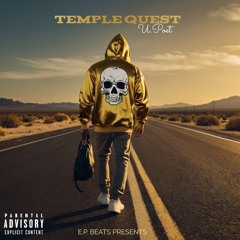 Temple Quest (Prod By E.P. Beats)