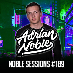 Hip Hop Mix 2020 | Noble Sessions #189 by Adrian Noble
