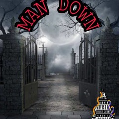 MAN DOWN (OFFICIAL AUDIO)