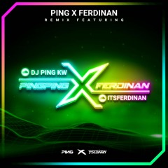 Hello World #Ferdinan X Dj PING - ( Ajay Angger Remix ) EXC