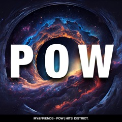 MY&FRIENDS - POW