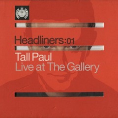 Headliners:01 Tall Paul Live at the Gallery CD1