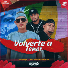 Volverte a Tener (feat. Bellaco Romantic Flow)