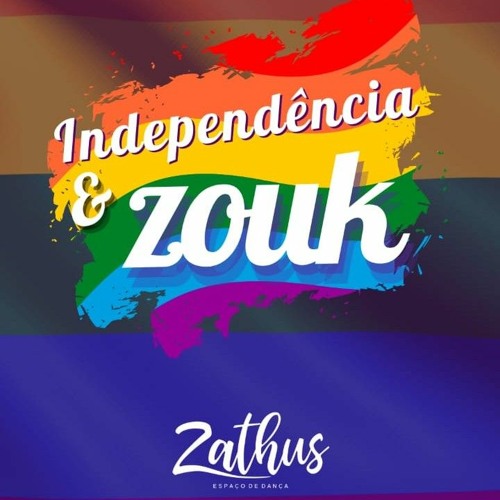 Independência e Zouk