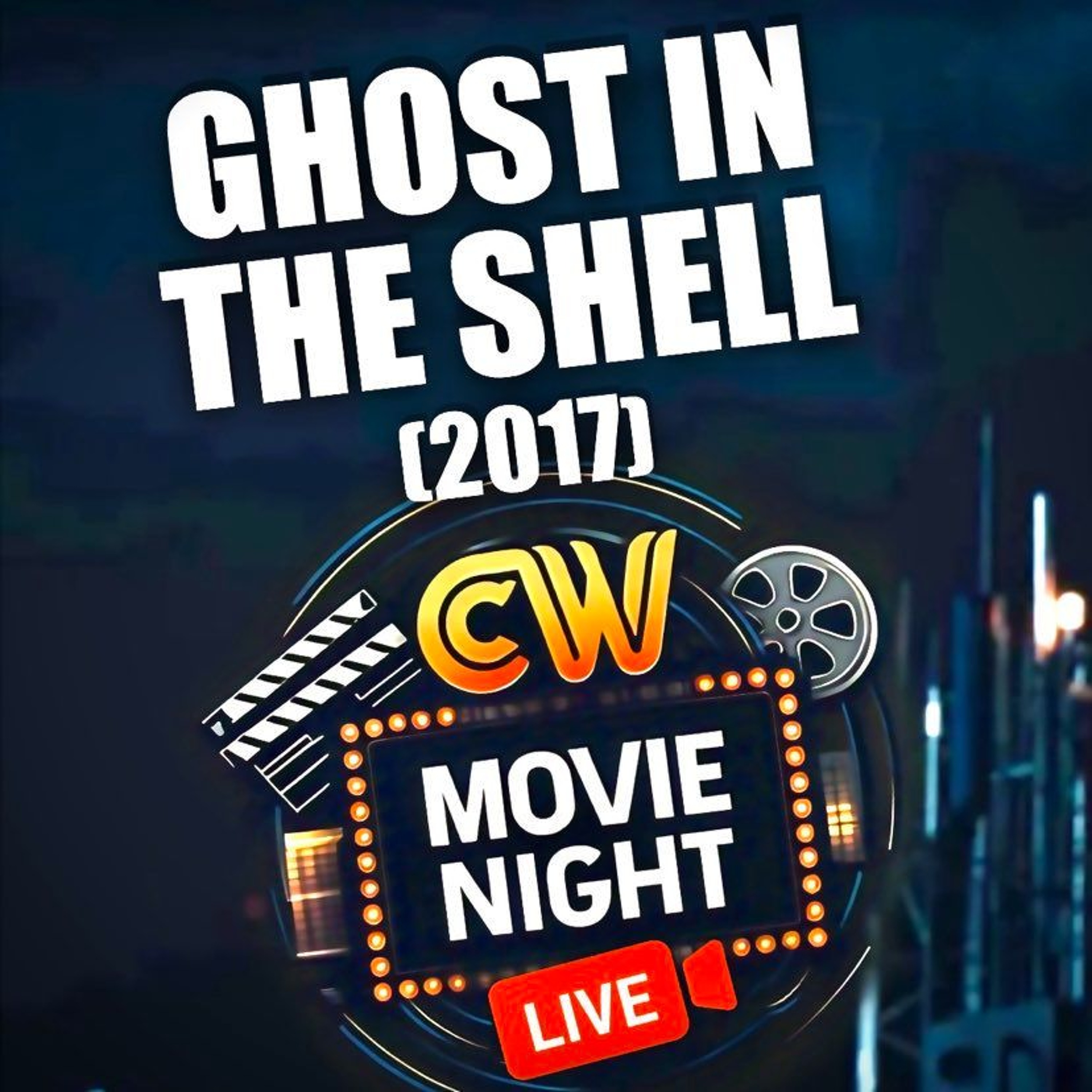 Ghost In The Shell (2017)  CW Movie Night episode artwork