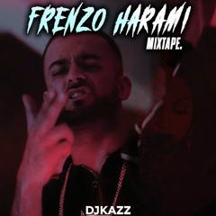 Frenzo Harami Mixtape 2020