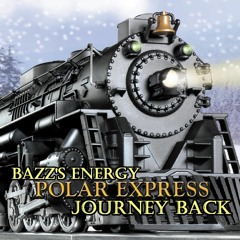 Bazz's Energy Polar Express (21/12/23)