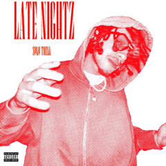 Late Nightz [Prod. By WICK]