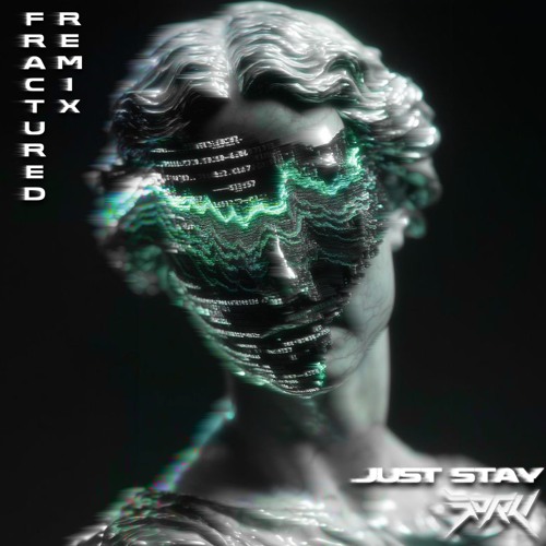 Fractured (ft. Grimmy, JROX & Calavera) [JUST STAY & Soru Remix]