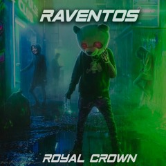 Raventos - Royal Crown (Released 2022)