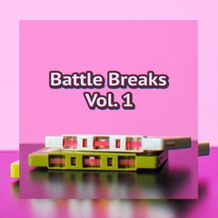 Battle Breaks Vol. 1