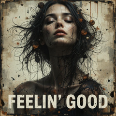 Feelin' Good V5