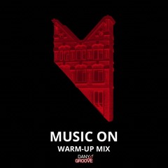 Music On Festival 2025 Warm up Mix