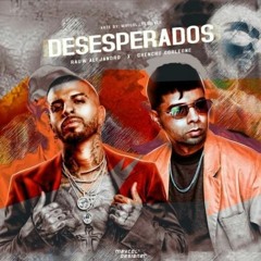 Rauw Alejandro Ft Chencho Corleone - Desesperados (Dj Kevin Narváez 2022 Extended Mix)