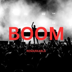 Remarkable - BOOM - (Official Audio) Freestyle