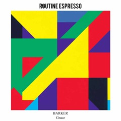 BARKER - Grace [RER085]