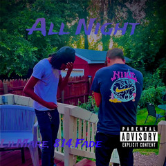 All Night Ft- (LulMare)