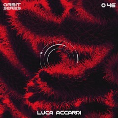 ORBIT Series #046 - Luca Accardi