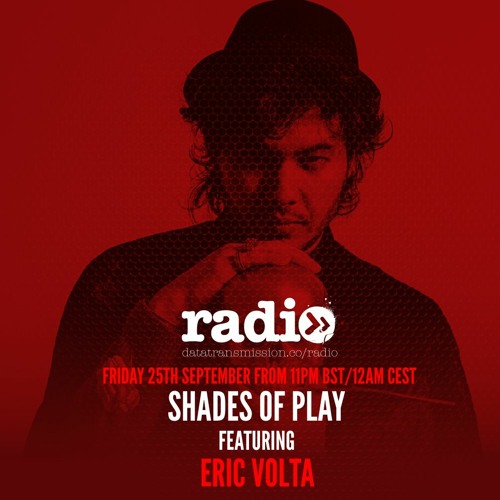 Shades Of Play Podcast 036 - Eric Volta